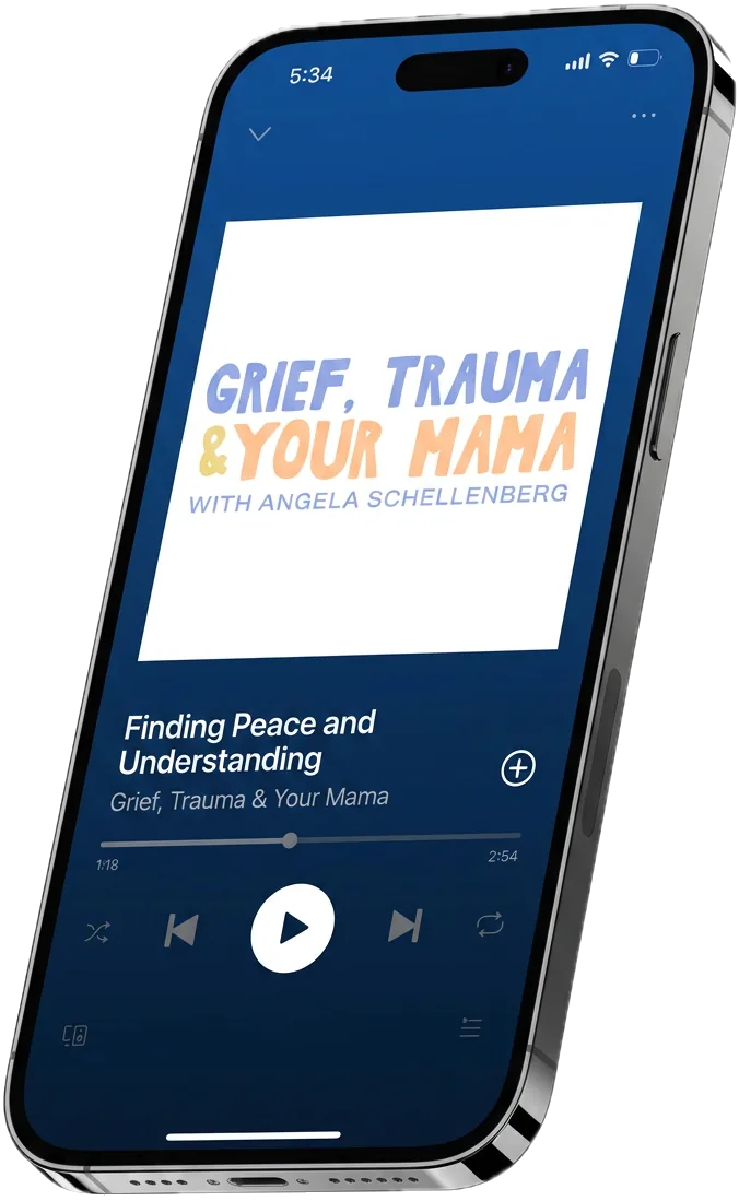 Grief, Trauma & Your Mama podcast playing on an iPhone