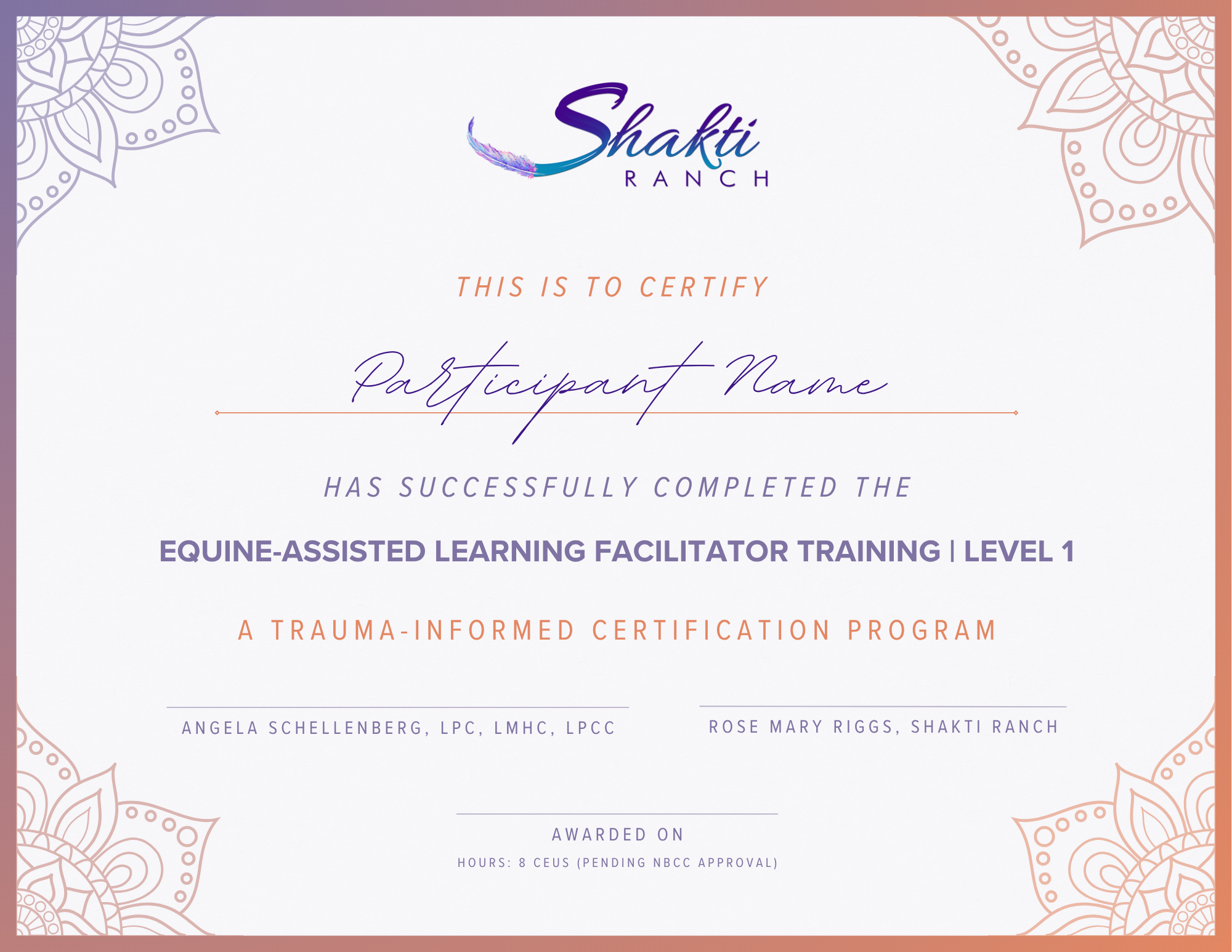 Shakti Ranch Equine-Assisted Learning Facilitator Training Level 1 Certificate of Completion