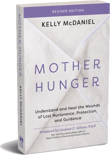 Mother Hunger® by Kelly McDaniel