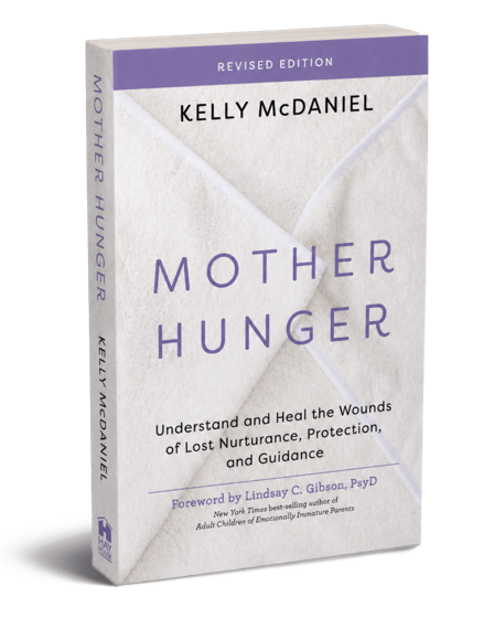 Mother Hunger by Kelly McDaniel, Revised Edition