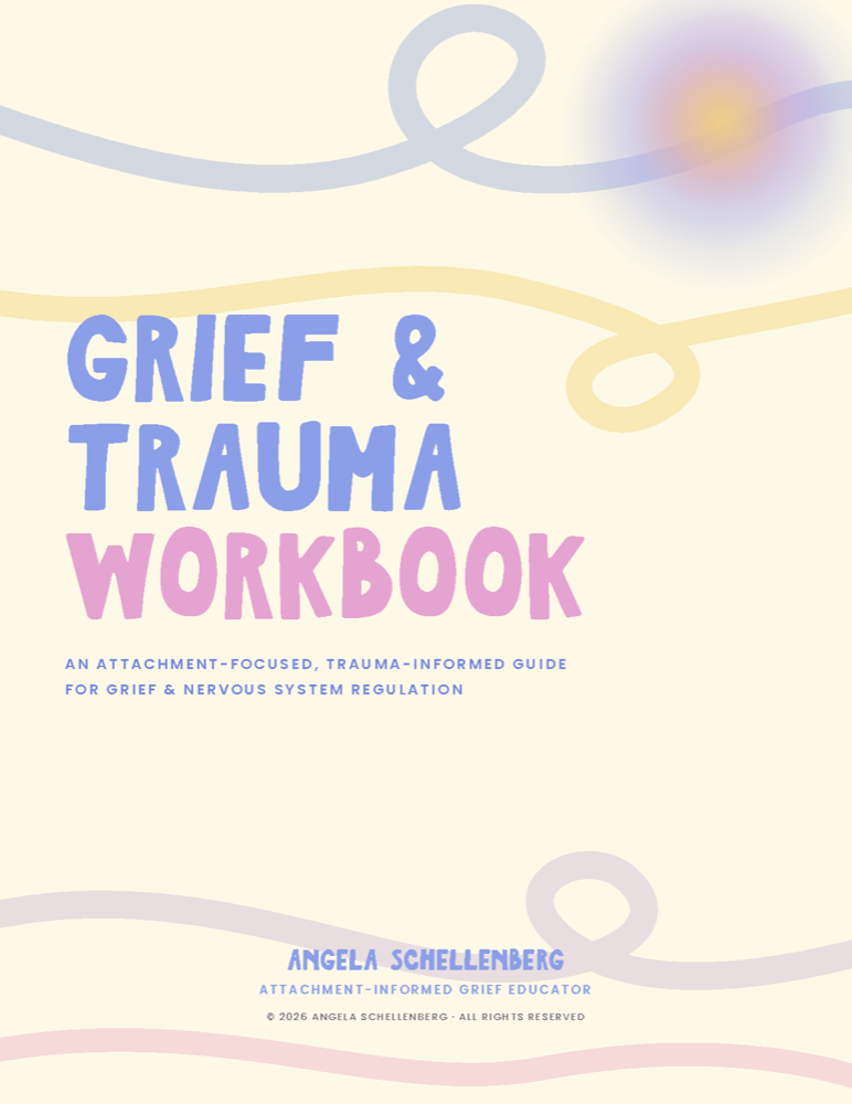 The Grief & Trauma Workbook by Angela Schellenberg